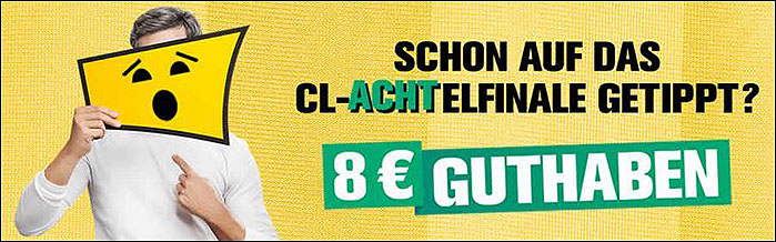 Jetzt ohne Einzahlung wetten! 8 Euro Startguthaben zum Champions League Achtelfinale bei Interwetten